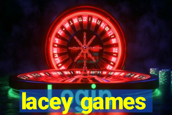 lacey games